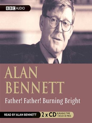 cover image of Father! Father! Burning Bright